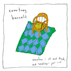 Review Courtney Barnett - Sometimes I Sit and Think, And Sometimes I Just Sit. (2015)