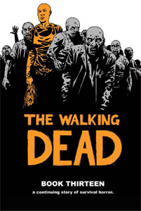 The Walking Dead - Book 13 (2016)
